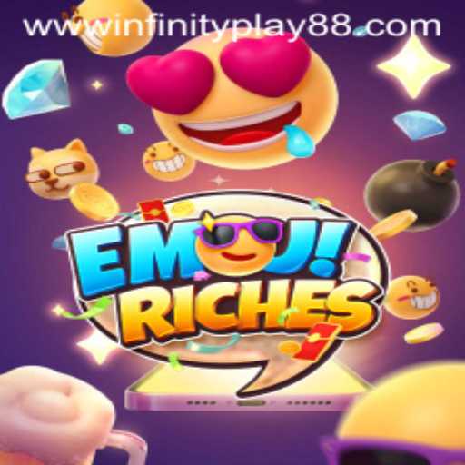 Unraveling EmojiRiches: A Dive into the World of Infinityplay88