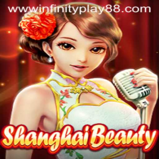 ShanghaiBeauty: A Captivating Experience with InfinityPlay88